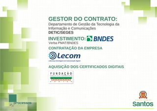 Prefeitura de Santos Case - Café com BPM