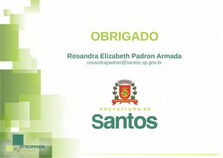 Prefeitura de Santos Case - Café com BPM