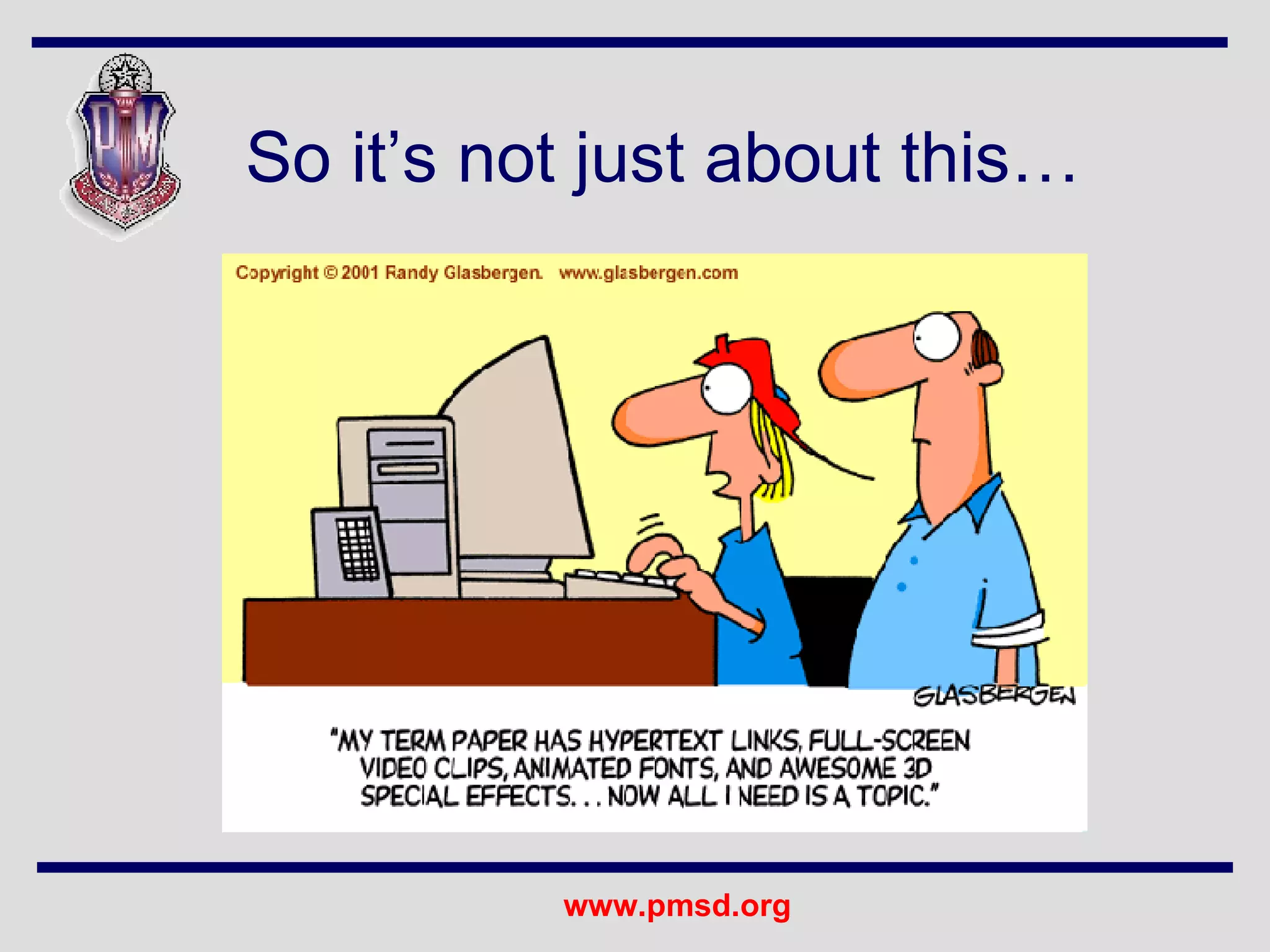 So it’s not just about this… 