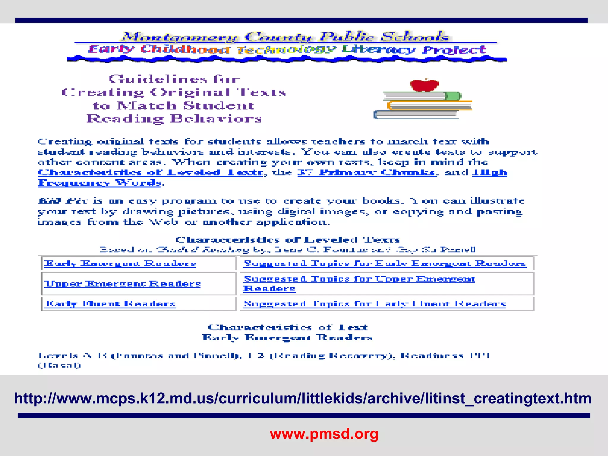 http://www.mcps.k12.md.us/curriculum/littlekids/archive/litinst_creatingtext.htm 