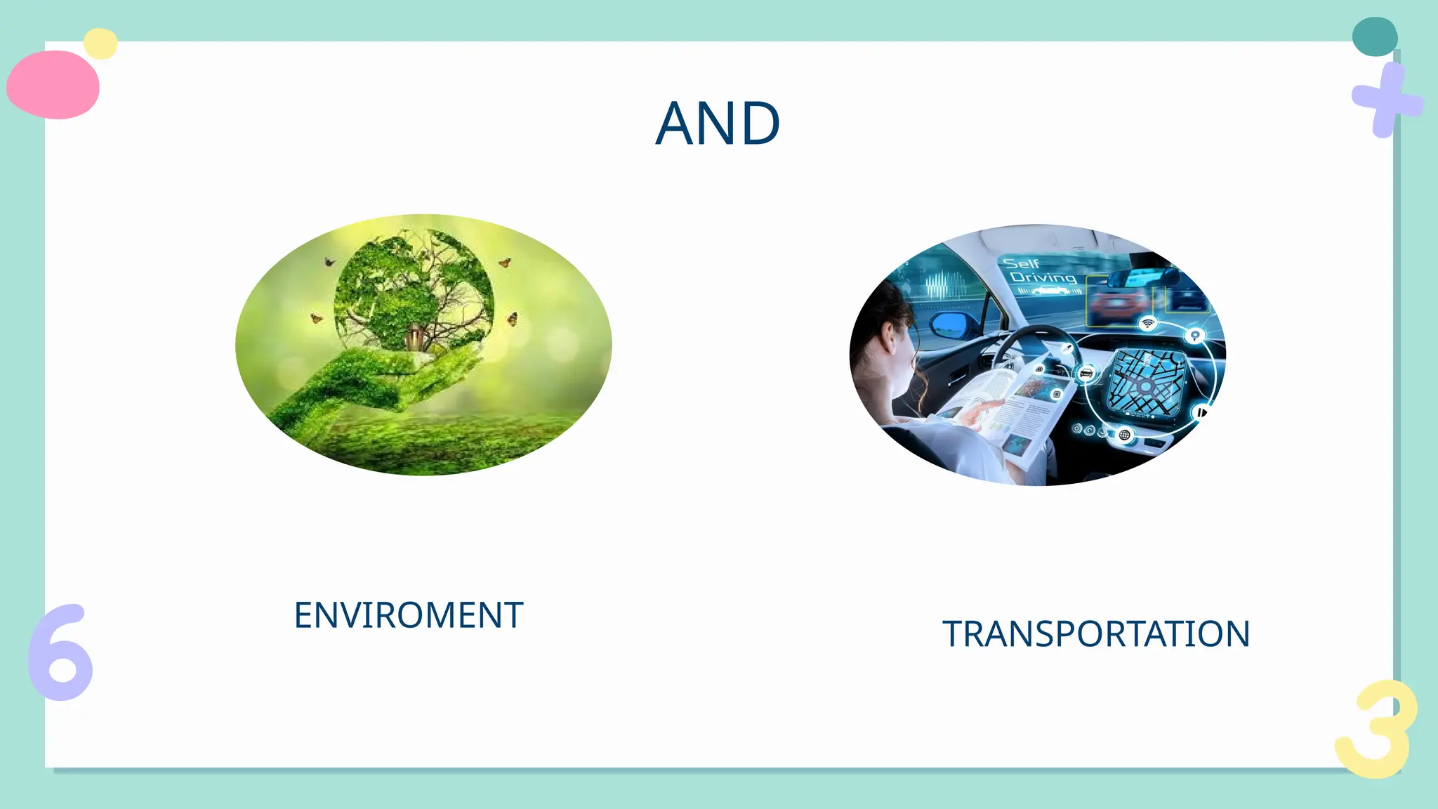 AND
ENVIROMENT
TRANSPORTATION
 