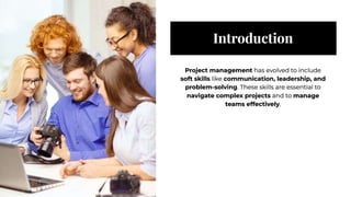 The Essential Soft Skills for Successful Project Management | PPTX