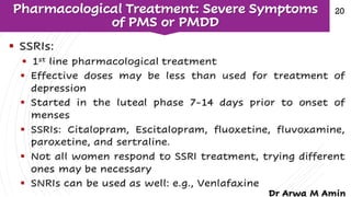 Premenstrual syndrome (PMS) and premenstrual dysphoric disorder (PMDD)