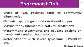 Premenstrual syndrome (PMS) and premenstrual dysphoric disorder (PMDD)