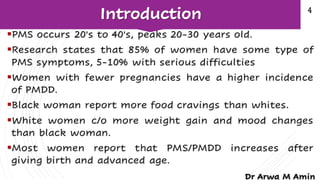 Premenstrual syndrome (PMS) and premenstrual dysphoric disorder (PMDD)