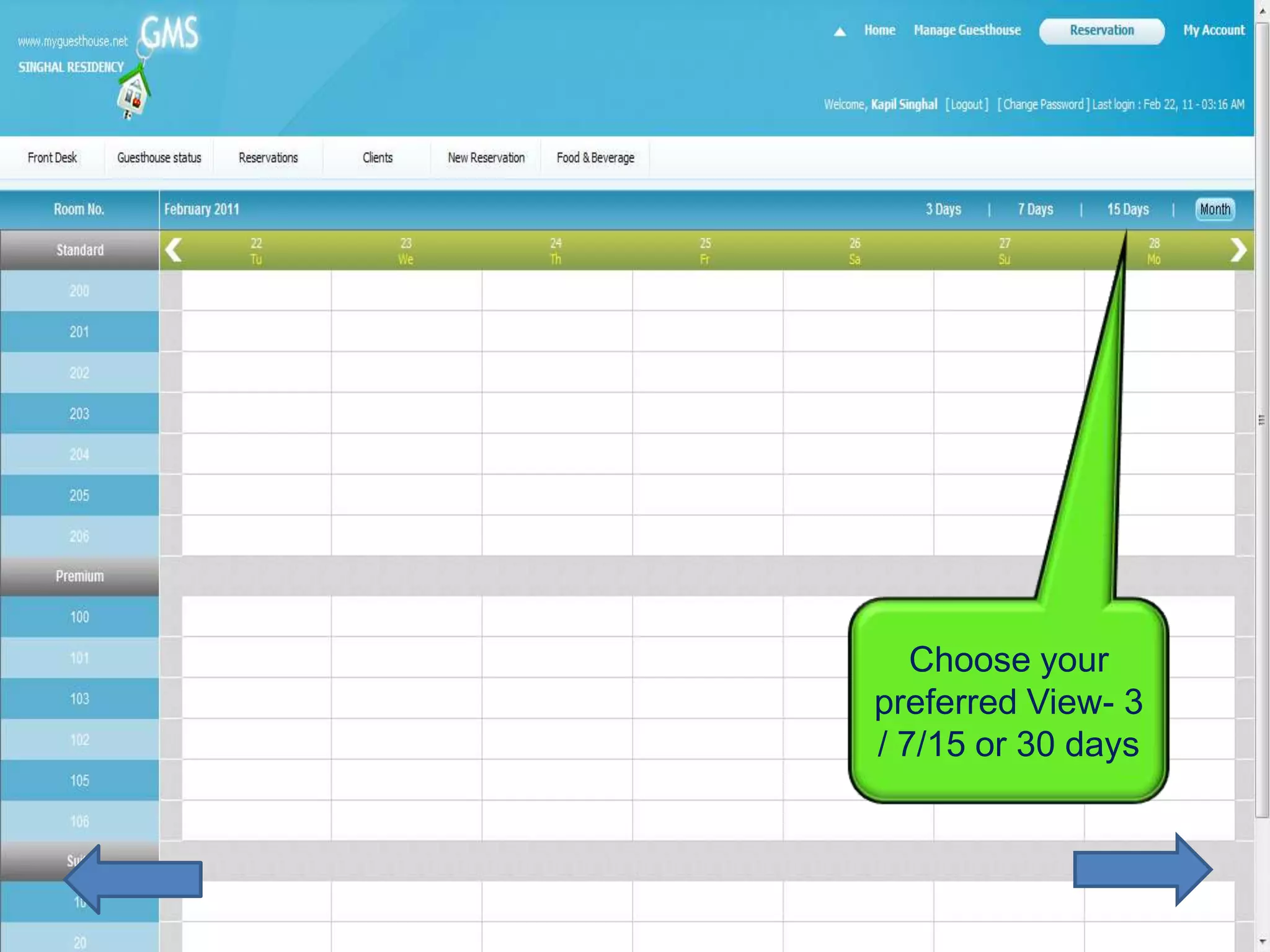 Choose your
preferred View- 3
/ 7/15 or 30 days
 