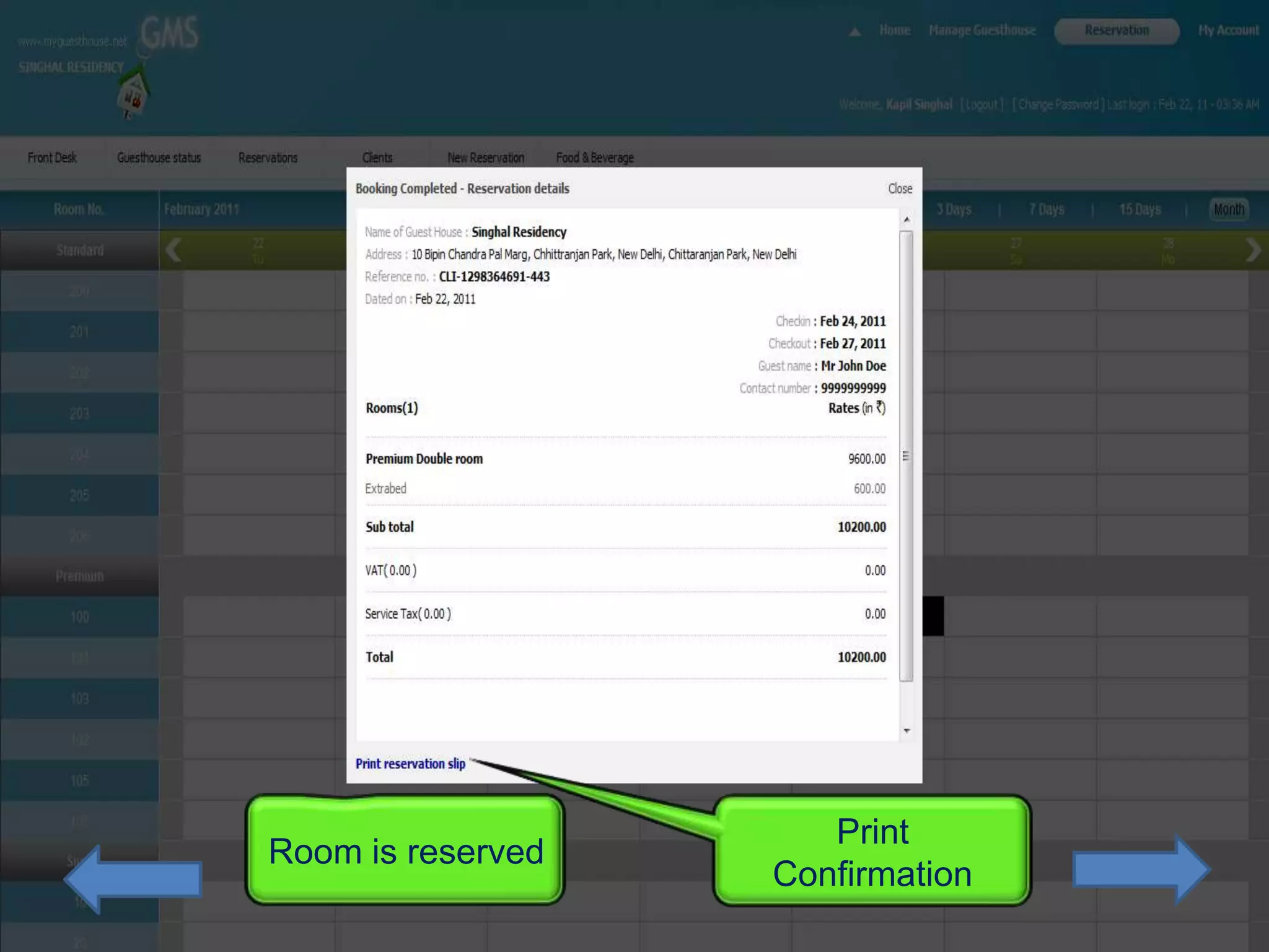 Print
Room is reserved
                   Confirmation
 
