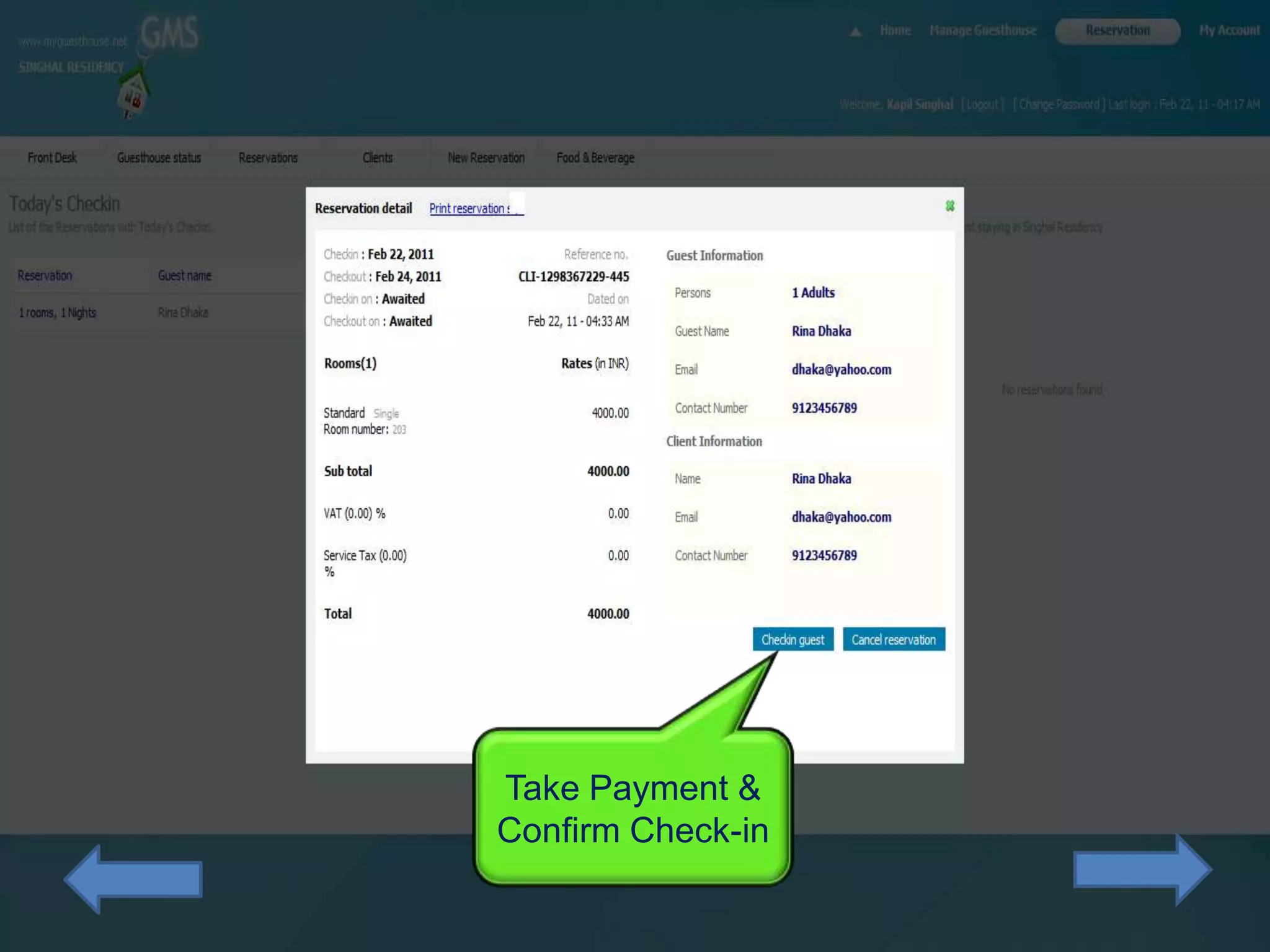 Take Payment &
Confirm Check-in
 