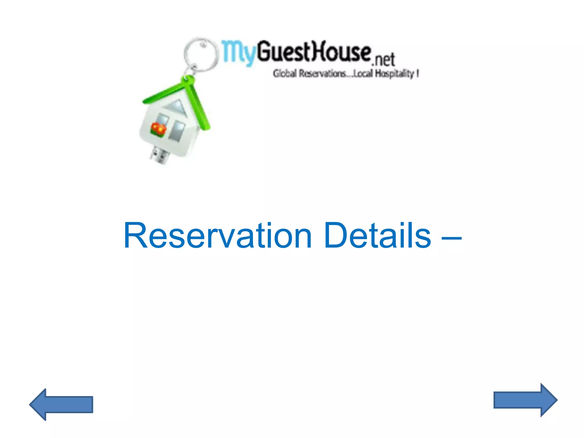 Reservation Details –
 