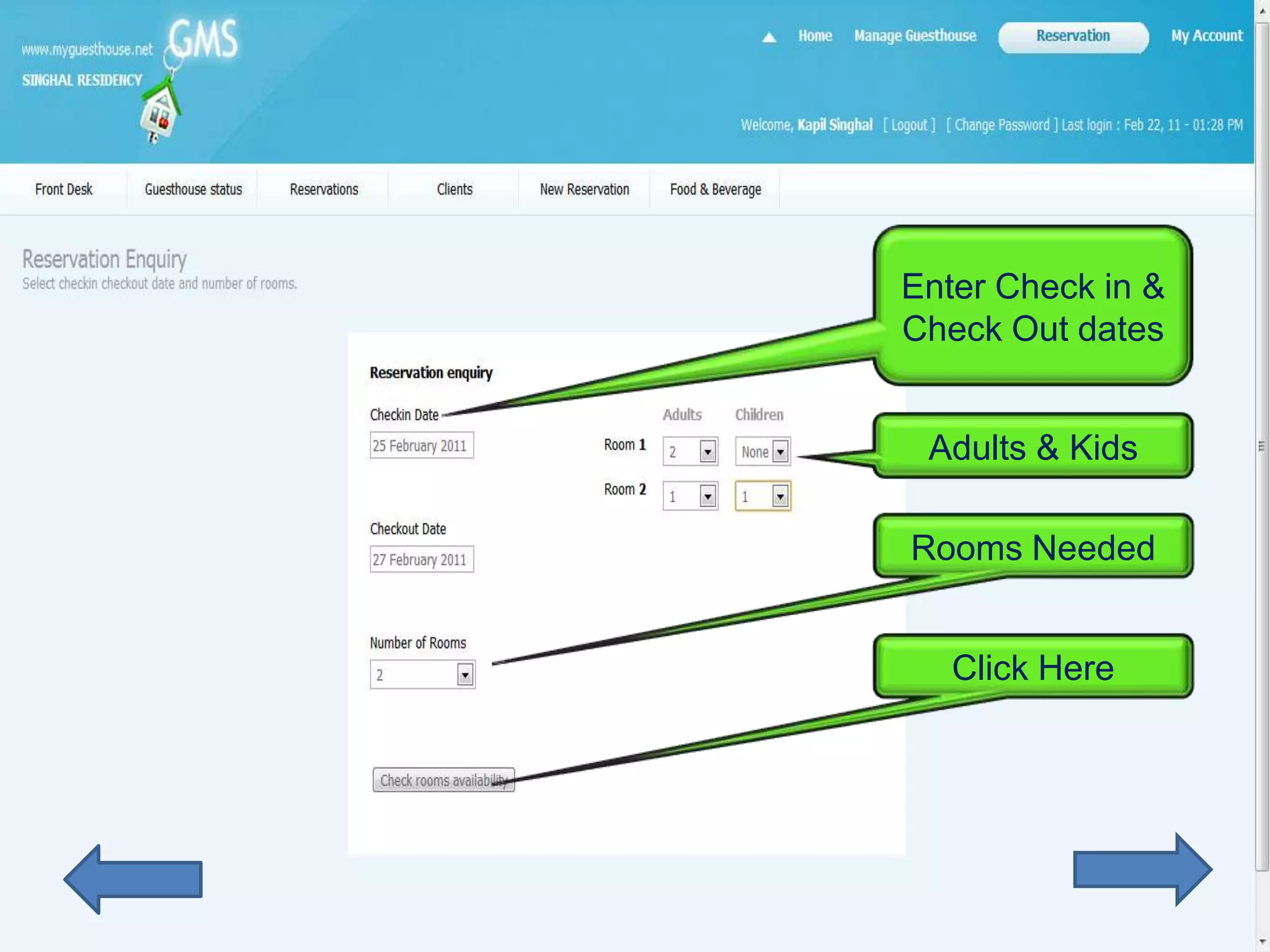 Enter Check in &
Check Out dates


 Adults & Kids

Rooms Needed


   Click Here
 