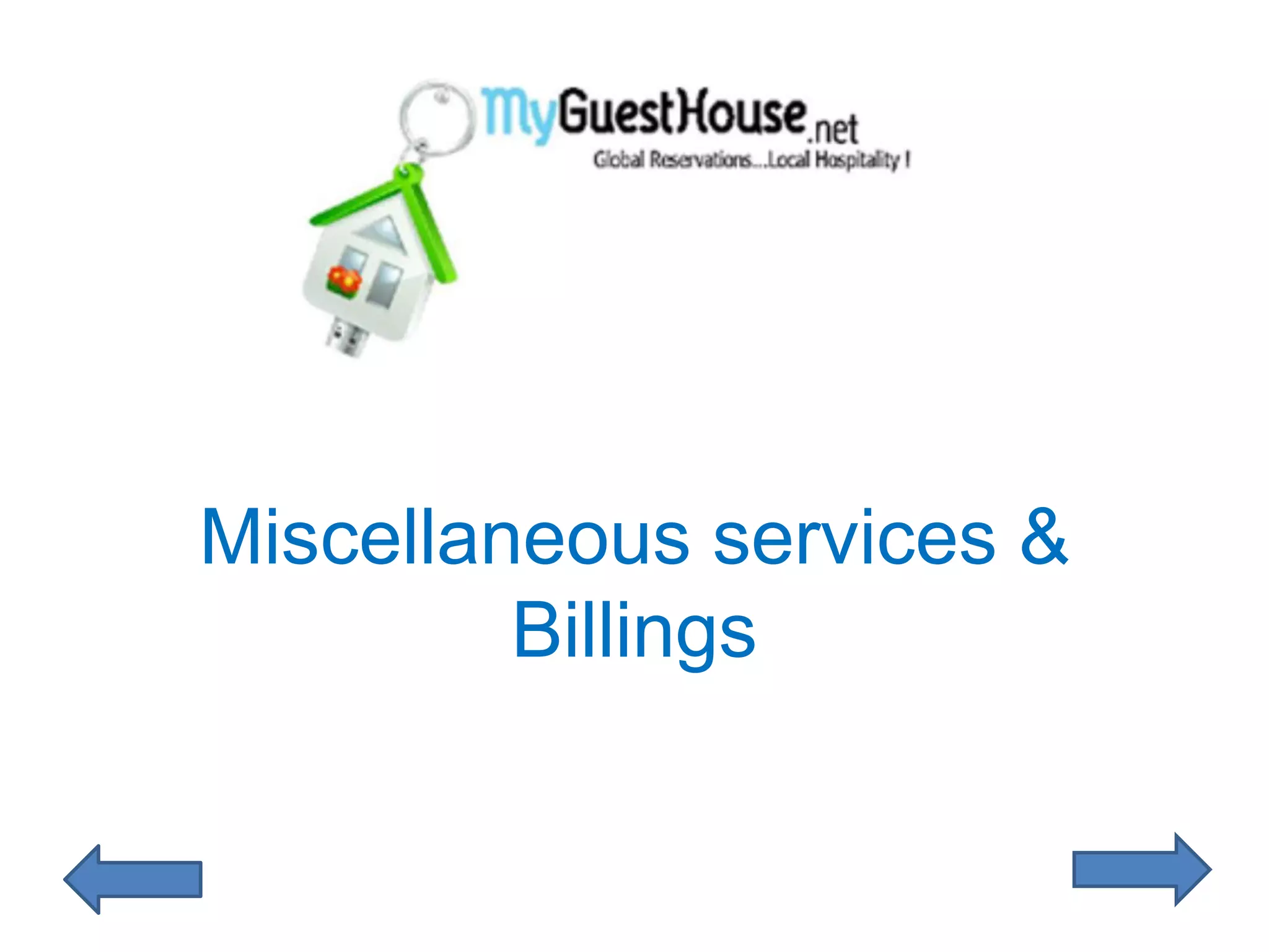 Miscellaneous services &
         Billings
 