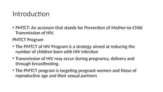 Provide comprehensive prevention of mother to child transmission of Hiv ...