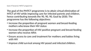 Pmtct Program Provide comprehensive prevention of mother to child transmission of Hiv ...
