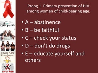 Prevention of Mother to Child Transmission of HIV 2018 | PPTX