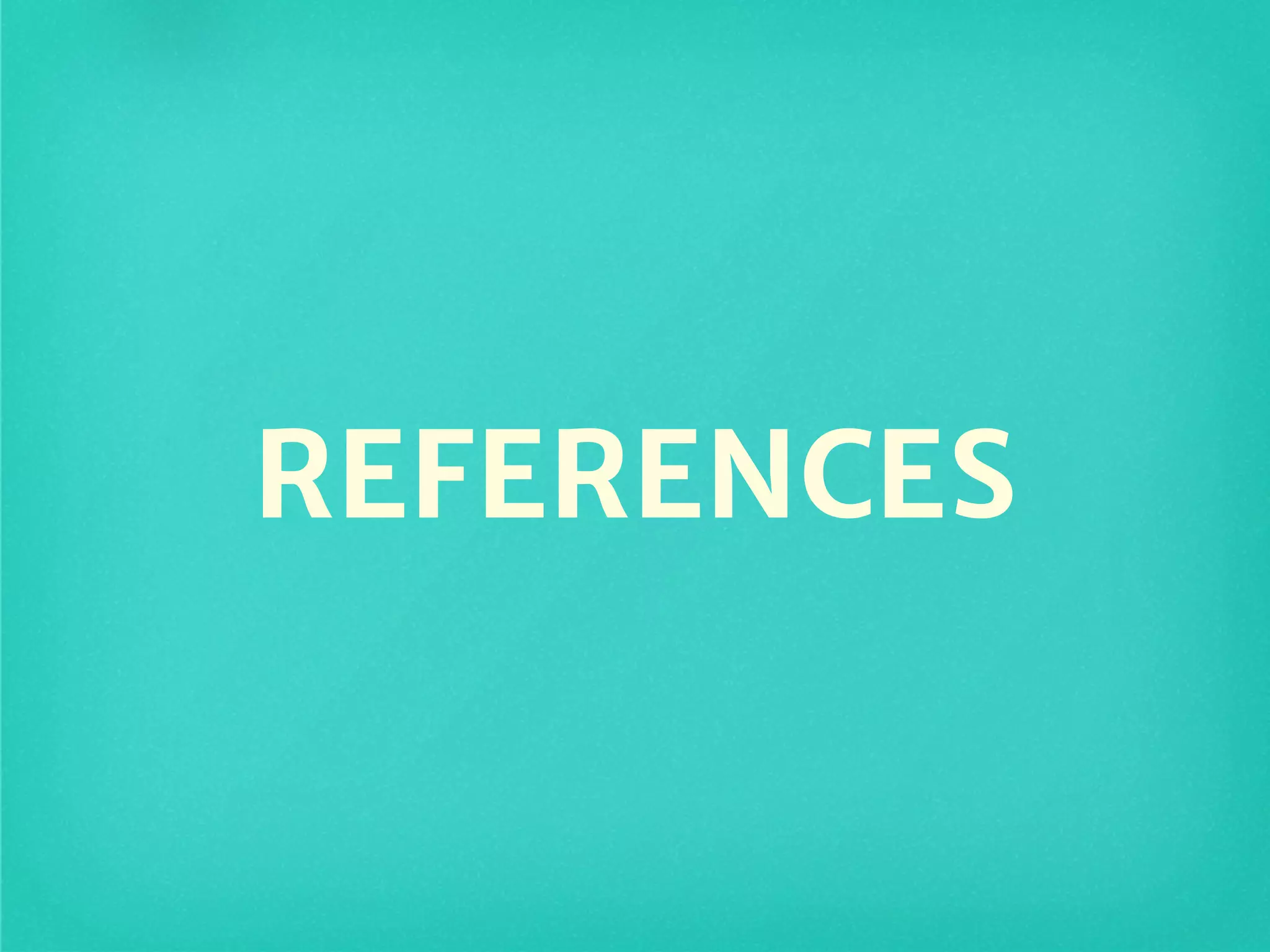 REFERENCES
 