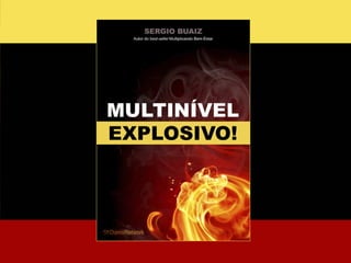 www.multinivelexplosivo.com.br
 