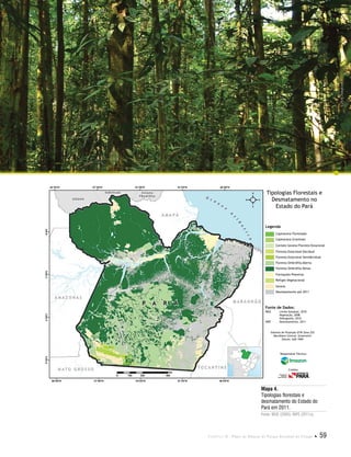 Capítulo II . Plano de Manejo do Parque Estadual do Utinga  59
Mapa 4.
Tipologias florestais e
desmatamento do Estado do
Pará em 2011.
Fonte: IBGE (2005); INPE (2011a).
Fonte de Dados:
IBGE Limite Estadual, 2010
Vegetação, 2008
Hidrografia, 2010
INPE Desmatamento, 2011
Sistema de Projeção UTM Zona 22S
Meridiano Central: Greenwich
Datum: SAD 1969
Legenda
Capinarana Florestada
Capinarana Gramíneo
Contato Savana/Floresta Estacional
Floresta Estacional Decidual
Floresta Estacional Semidecidual
Floresta Ombrófila Aberta
Floresta Ombrófila Densa
Formações Pioneiras
Refúgio Vegetacional
Savana
Desmatamento até 2011
Tipologias Florestais e
Desmatamento no
Estado do Pará
Responsável Técnico:
Crédito:
©HelyPamplona
 