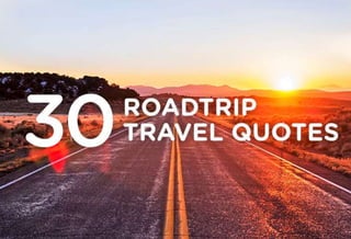 30 Inspiring Travel Quotes