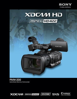 PMW-200

Solid-State Memory Camcorder

 