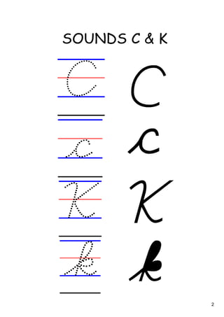 2
SOUNDS C & K
 
