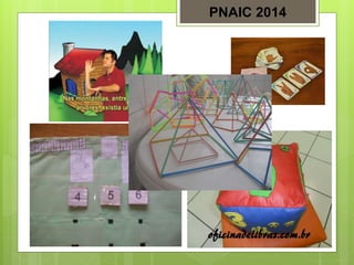 PNAIC 2014
 