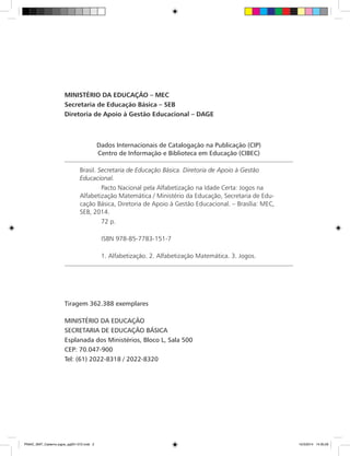 Dados Internacionais de Catalogação na Publicação (CIP)
Centro de Informação e Biblioteca em Educação (CIBEC)
Brasil. Secr...