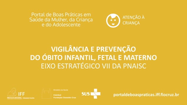 Vigil ncia E Preven o Do bito Infantil Fetal E Materno Eixo 