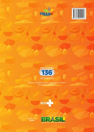 ISBN 978-85-334-1911-7




Biblioteca Virtual em Saúde do Ministério da Saúde
               www.saude.gov.br/bvs
 