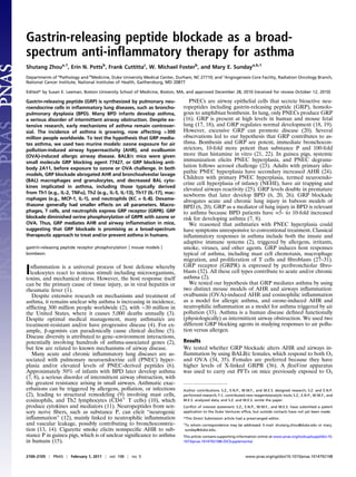 Gastrin-releasing peptide blockade as a broad-
spectrum anti-inﬂammatory therapy for asthma
Shutang Zhoua,1, Erin N. Pottsb, Frank Cuttittac, W. Michael Fosterb, and Mary E. Sundaya,b,1
Departments of aPathology and bMedicine, Duke University Medical Center, Durham, NC 27710; and cAngiogenesis Core Facility, Radiation Oncology Branch,
National Cancer Institute, National Institutes of Health, Gaithersburg, MD 20877

Edited* by Susan E. Leeman, Boston University School of Medicine, Boston, MA, and approved December 28, 2010 (received for review October 12, 2010)

Gastrin-releasing peptide (GRP) is synthesized by pulmonary neu-                PNECs are airway epithelial cells that secrete bioactive neu-
roendocrine cells in inﬂammatory lung diseases, such as broncho-             ropeptides including gastrin-releasing peptide (GRP), homolo-
pulmonary dysplasia (BPD). Many BPD infants develop asthma,                  gous to amphibian bombesin. In lung, only PNECs produce GRP
a serious disorder of intermittent airway obstruction. Despite ex-           (16). GRP is present at high levels in human and mouse fetal
tensive research, early mechanisms of asthma remain controver-               lung (17, 18), and GRP regulates normal development (18, 19).
sial. The incidence of asthma is growing, now affecting >300                 However, excessive GRP can promote disease (20). Several
million people worldwide. To test the hypothesis that GRP media-             observations led to our hypothesis that GRP contributes to as-
tes asthma, we used two murine models: ozone exposure for air                thma. Bombesin and GRP are potent, immediate bronchocon-
pollution-induced airway hyperreactivity (AHR), and ovalbumin                strictors, 10-fold more potent than substance P and 100-fold
(OVA)-induced allergic airway disease. BALB/c mice were given                more than histamine in vitro (21, 22). In guinea pigs, systemic
small molecule GRP blocking agent 77427, or GRP blocking anti-               immunization elicits PNEC hyperplasia, and PNEC degranu-
body 2A11, before exposure to ozone or OVA challenge. In both
                                                                             lation follows aerosol challenge (23). Adults with primary idio-
models, GRP blockade abrogated AHR and bronchoalveolar lavage
                                                                             pathic PNEC hyperplasia have secondary increased AHR (24).
                                                                             Children with primary PNEC hyperplasia, termed neuroendo-
(BAL) macrophages and granulocytes, and decreased BAL cyto-
                                                                             crine cell hyperplasia of infancy (NEHI), have air trapping and
kines implicated in asthma, including those typically derived
                                                                             elevated airways reactivity (25). GRP levels double in premature
from Th1 (e.g., IL-2, TNFα), Th2 (e.g., IL-5, IL-13), Th17 (IL-17), mac-
                                                                             newborns that later develop BPD (6, 20, 26). GRP blockade
rophages (e.g., MCP-1, IL-1), and neutrophils (KC = IL-8). Dexame-           abrogates acute and chronic lung injury in baboon models of
thasone generally had smaller effects on all parameters. Macro-              BPD (6, 20). GRP as a mediator of lung injury in BPD is relevant
phages, T cells, and neutrophils express GRP receptor (GRPR). GRP            to asthma because BPD patients have ≈5- to 10-fold increased
blockade diminished serine phosphorylation of GRPR with ozone or             risk for developing asthma (7, 8).
OVA. Thus, GRP mediates AHR and airway inﬂammation in mice,                     We reasoned that asthmatics with PNEC hyperplasia could
suggesting that GRP blockade is promising as a broad-spectrum                have symptoms unresponsive to conventional treatment. Classical
therapeutic approach to treat and/or prevent asthma in humans.               inﬂammatory responses in asthma include both the innate and
                                                                             adaptive immune systems (2), triggered by allergens, irritants,
gastrin-releasing peptide receptor phosphorylation   | mouse models |        smoke, viruses, and other agents. GRP induces host responses
bombesin                                                                     typical of asthma, including mast cell chemotaxis, macrophage
                                                                             migration, and proliferation of T cells and ﬁbroblasts (27–31).
                                                                             GRP receptor (GRPR) is expressed by peribronchiolar ﬁbro-
I nﬂammation is a universal process of host defense whereby
  leukocytes react to noxious stimuli including microorganisms,
toxins, and mechanical stress. However, the host response itself
                                                                             blasts (32). All these cell types contribute to acute and/or chronic
                                                                             asthma (2).
can be the primary cause of tissue injury, as in viral hepatitis or             We tested our hypothesis that GRP mediates asthma by using
rheumatic fever (1).                                                         two distinct mouse models of AHR and airways inﬂammation:
   Despite extensive research on mechanisms and treatment of                 ovalbumin (OVA)-induced AHR and eosinophilic inﬂammation
asthma, it remains unclear why asthma is increasing in incidence,            as a model for allergic asthma, and ozone-induced AHR and
afﬂicting 300 million people worldwide (2), with ∼30 million in              neutrophilic inﬂammation as a model for asthma triggered by air
the United States, where it causes 5,000 deaths annually (3).                pollution (33). Asthma is a human disease deﬁned functionally
Despite optimal medical management, many asthmatics are                      (physiologically) as intermittent airway obstruction. We used two
treatment-resistant and/or have progressive disease (4). For ex-             different GRP blocking agents in studying responses to air pollu-
ample, β-agonists can paradoxically cause clinical decline (5).              tion versus allergen.
Disease diversity is attributed to gene–environment interactions,
potentially involving hundreds of asthma-associated genes (2),               Results
but few are related to known mechanisms of airway disease.                   We tested whether GRP blockade alters AHR and airways in-
   Many acute and chronic inﬂammatory lung diseases are as-                  ﬂammation by using BALB/c females, which respond to both O3
sociated with pulmonary neuroendocrine cell (PNEC) hyper-                    and OVA (34, 35). Females are preferred because they have
plasia and/or elevated levels of PNEC-derived peptides (6).                  higher levels of X-linked GRPR (36). A ﬂexiVent apparatus
Approximately 50% of infants with BPD later develop asthma                   was used to carry out PFTs on mice previously exposed to O3
(7, 8), a serious disorder of intermittent airway obstruction, with
the greatest resistance arising in small airways. Asthmatic exac-
erbations can be triggered by allergens, pollution, or infections            Author contributions: S.Z., E.N.P., W.M.F., and M.E.S. designed research; S.Z. and E.N.P.
(2), leading to structural remodeling (9) involving mast cells,              performed research; F.C. contributed new reagents/analytic tools; S.Z., E.N.P., W.M.F., and
eosinophils, and Th2 lymphocytes (CD4+ T cells) (10), which                  M.E.S. analyzed data; and S.Z. and M.E.S. wrote the paper.
produce cytokines and mediators (11). Neuropeptides from sen-                Conﬂict of interest statement: S.Z., E.N.P., W.M.F., and M.E.S. have submitted a patent
sory nerve ﬁbers, such as substance P, can elicit “neurogenic                application to the Duke Ventures ofﬁce, but outside contacts have not yet been made.
inﬂammation” (12), mainly linked to neutrophilic inﬂammation                 *This Direct Submission article had a prearranged editor.
and vascular leakage, possibly contributing to bronchoconstric-              1
                                                                             To whom correspondence may be addressed. E-mail: shutang.zhou@duke.edu or mary.
tion (13, 14). Cigarette smoke elicits nonspeciﬁc AHR to sub-                sunday@duke.edu.
stance P in guinea pigs, which is of unclear signiﬁcance to asthma           This article contains supporting information online at www.pnas.org/lookup/suppl/doi:10.
in humans (15).                                                              1073/pnas.1014792108/-/DCSupplemental.



2100–2105 | PNAS | February 1, 2011 | vol. 108 | no. 5                                                            www.pnas.org/cgi/doi/10.1073/pnas.1014792108
 