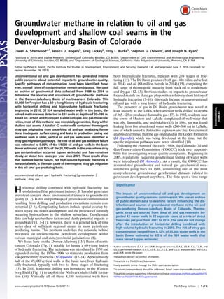 Groundwater methane in relation to oil and gas
development and shallow coal seams in the
Denver-Julesburg Basin of Colorado
Owen A. Sherwooda,1
, Jessica D. Rogersb
, Greg Lackeyb
, Troy L. Burkeb
, Stephen G. Osbornc
, and Joseph N. Ryanb
a
Institute of Arctic and Alpine Research, University of Colorado, Boulder, CO 80309; b
Department of Civil, Environmental and Architectural Engineering,
University of Colorado, Boulder, CO 80309; and c
Department of Geological Sciences, California State Polytechnical University, Pomona, CA 91768
Edited by Peter H. Gleick, Pacific Institute for Studies in Development, Environment, and Security, Oakland, CA, and approved June 7, 2016 (received for
review November 24, 2015)
Unconventional oil and gas development has generated intense
public concerns about potential impacts to groundwater quality.
Specific pathways of contamination have been identified; how-
ever, overall rates of contamination remain ambiguous. We used
an archive of geochemical data collected from 1988 to 2014 to
determine the sources and occurrence of groundwater methane
in the Denver-Julesburg Basin of northeastern Colorado. This
60,000-km2
region has a 60-y-long history of hydraulic fracturing,
with horizontal drilling and high-volume hydraulic fracturing
beginning in 2010. Of 924 sampled water wells in the basin, dis-
solved methane was detected in 593 wells at depths of 20–190 m.
Based on carbon and hydrogen stable isotopes and gas molecular
ratios, most of this methane was microbially generated, likely within
shallow coal seams. A total of 42 water wells contained thermogenic
stray gas originating from underlying oil and gas producing forma-
tions. Inadequate surface casing and leaks in production casing and
wellhead seals in older, vertical oil and gas wells were identified as
stray gas migration pathways. The rate of oil and gas wellbore failure
was estimated as 0.06% of the 54,000 oil and gas wells in the basin
(lower estimate) to 0.15% of the 20,700 wells in the area where stray
gas contamination occurred (upper estimate) and has remained
steady at about two cases per year since 2001. These results show
that wellbore barrier failure, not high-volume hydraulic fracturing in
horizontal wells, is the main cause of thermogenic stray gas migration
in this oil- and gas-producing basin.
unconventional oil and gas | hydraulic fracturing | groundwater |
methane | stray gas
Horizontal drilling combined with hydraulic fracturing has
revolutionized the petroleum industry. It has also generated
persistent concern about environmental impacts to groundwater
quality (1, 2). Rates and pathways of groundwater contamination
resulting from drilling and production operations remain con-
troversial (3–6). Complicating factors include spatial overlap be-
tween legacy and newer development and the presence of naturally
occurring hydrocarbons in the shallow subsurface. Geochemical
data can help resolve these factors and clarify potential impacts to
groundwater (1, 7–11); however, there is a general lack of time
series data of sufficient regional extent in most petroleum-
producing basins. This problem underlies the rationale behind
moratoria on unconventional petroleum development within
various municipal and state/provincial jurisdictions (8).
We focus here on the Denver-Julesburg (DJ) Basin of north-
eastern Colorado (Fig. 1), notable for having a 60-y-long history
of hydraulic fracturing. The technique was introduced in 1950 and
expanded during the 1970s–1990s to stimulate production from
low-permeability reservoirs (SI Appendix) (12–14). Approximately
half of the 49,800 vertical wells in the basin have been hydrauli-
cally fractured, typically with two to three stages of fracturing
(15). In 2010, horizontal drilling was introduced in the Watten-
berg Field (Fig. 1) to exploit the Niobrara shale/chalk forma-
tion (16). Virtually all of these 4,180 horizontal wells have
been hydraulically fractured, typically with 20+ stages of frac-
turing (15). The DJ Basin produces both gas (446 billon cubic feet
in 2014) and oil (88 million barrels in 2014) (15), comprising the
full range of thermogenic maturity from black oil to condensate
and dry gas (12, 13). Previous studies on impacts to groundwater
focused mainly on shale gas plays with a relatively short history of
hydraulic fracturing (3–10); this study focuses on unconventional
oil and gas with a long history of hydraulic fracturing.
The presence of gas in DJ Basin groundwater was noted at
least as early as the 1880s, when artesian wells drilled to depths
of 365–425 m produced flammable gas (17). In 1982, residents near
the towns of Hudson and LaSalle complained of well water that
was oily, flammable, and undrinkable (18). In 1984, gas was found
leaking from five abandoned water wells (240–360 m) in LaSalle,
one of which caused a destructive explosion and fire. Geochemical
analysis determined that the gas originated in the Codell formation
(SI Appendix), which was being developed at the time, but the
specific migration pathways were never identified (19).
Following the events of the early 1980s, the Colorado Oil and
Gas Conservation Commission (COGCC) took over responsi-
bility for investigating water quality complaints. Beginning in
2005, regulations requiring geochemical testing of water wells
were introduced (SI Appendix). As a result, the COGCC has
accumulated groundwater and natural gas geochemical mea-
surements going back to 1988, constituting one of the most
comprehensive groundwater geochemical datasets related to
petroleum development anywhere. The data span a time range
Significance
The impact of unconventional oil and gas development on
groundwater quality remains controversial. We use an archive
of public domain data to examine factors influencing the dis-
tribution and sources of groundwater methane in the oil- and
gas-producing Denver-Julesburg Basin of Colorado. Thermo-
genic stray gas sourced from deep oil and gas reservoirs im-
pacted 42 water wells in 32 separate cases at a rate of about
two cases per year from 2001 to 2014. The rate did not change
after the introduction of horizontal drilling combined with
high-volume hydraulic fracturing in 2010. The risk of stray gas
contamination ranged from 0.12% of 35,000 water wells in the
basin (lower estimate) to 4.5% of the 924 water wells that
were tested (upper estimate).
Author contributions: O.A.S. and J.N.R. designed research; O.A.S., J.D.R., G.L., T.L.B., and
S.G.O. performed research; O.A.S., J.D.R., G.L., T.L.B., and S.G.O. analyzed data; and O.A.S.
and J.N.R. wrote the paper.
The authors declare no conflict of interest.
This article is a PNAS Direct Submission.
Freely available online through the PNAS open access option.
1
To whom correspondence should be addressed. Email: owen.sherwood@colorado.edu.
This article contains supporting information online at www.pnas.org/lookup/suppl/doi:10.
1073/pnas.1523267113/-/DCSupplemental.
www.pnas.org/cgi/doi/10.1073/pnas.1523267113 PNAS Early Edition | 1 of 6
ENVIRONMENTAL
SCIENCES
 