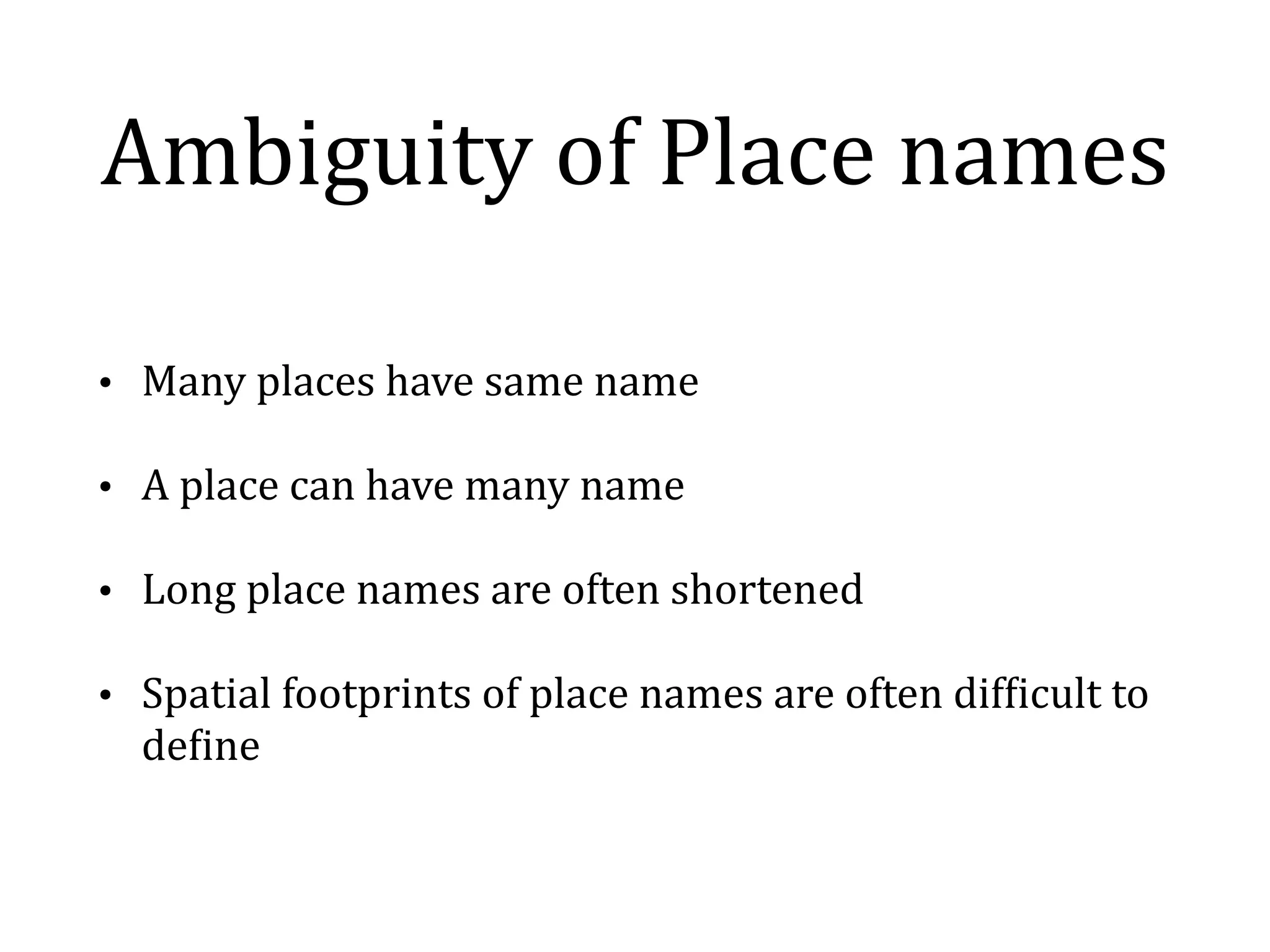 Place 
name 
as 
Controlled 
Vocabulary 
 