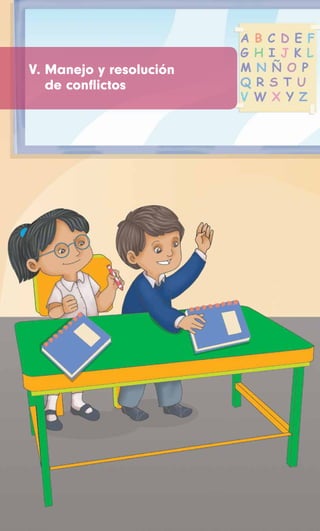 V. Manejo y resolución
de conflictos
 