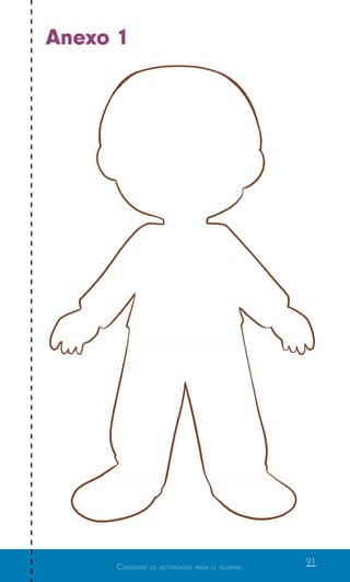 Cuaderno de actividades para el alumno
91
Anexo 1
 