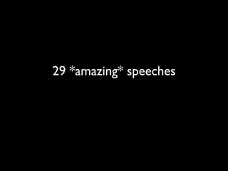 29 *amazing* speeches 
 