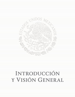 Introducción
y Visión General
 
