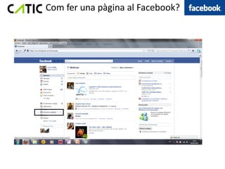 Com fer una pàgina al Facebook?
 