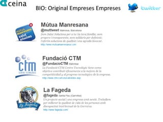 BIO: Original Empreses Empreses
 