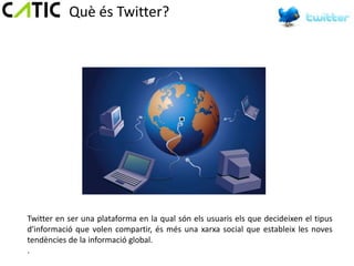 Què és Twitter?




Twitter en ser una plataforma en la qual són els usuaris els que decideixen el tipus
d'informació que volen compartir, és més una xarxa social que estableix les noves
tendències de la informació global.
.
 