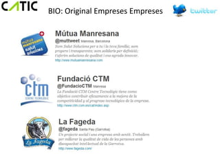 BIO: Original Empreses Empreses
 