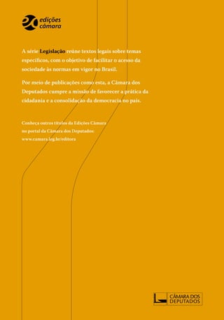 Brasília
2014
PLANO
NACIONAL
DE EDUCAÇÃO
2014-2024
Câmara dos
Deputados
Série
Legislação
A série Legislação reúne textos legais sobre temas
específicos, com o objetivo de facilitar o acesso da
sociedade às normas em vigor no Brasil.
Por meio de publicações como esta, a Câmara dos
Deputados cumpre a missão de favorecer a prática da
cidadania e a consolidação da democracia no país.
Conheça outros títulos da Edições Câmara
no portal da Câmara dos Deputados:
www.camara.leg.br/editora
capa_pne_1a-ed.indd 1 28/01/2015 19:21:28
 