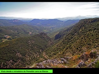 Vista desde o miradoiro do Penedón cara ao Bierzo
 