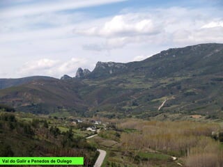 Val do Galir e Penedos de Oulego
 