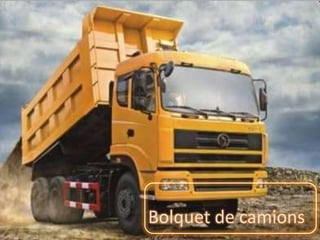 Bolquet de camions
 