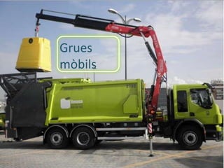Grues
mòbils
 
