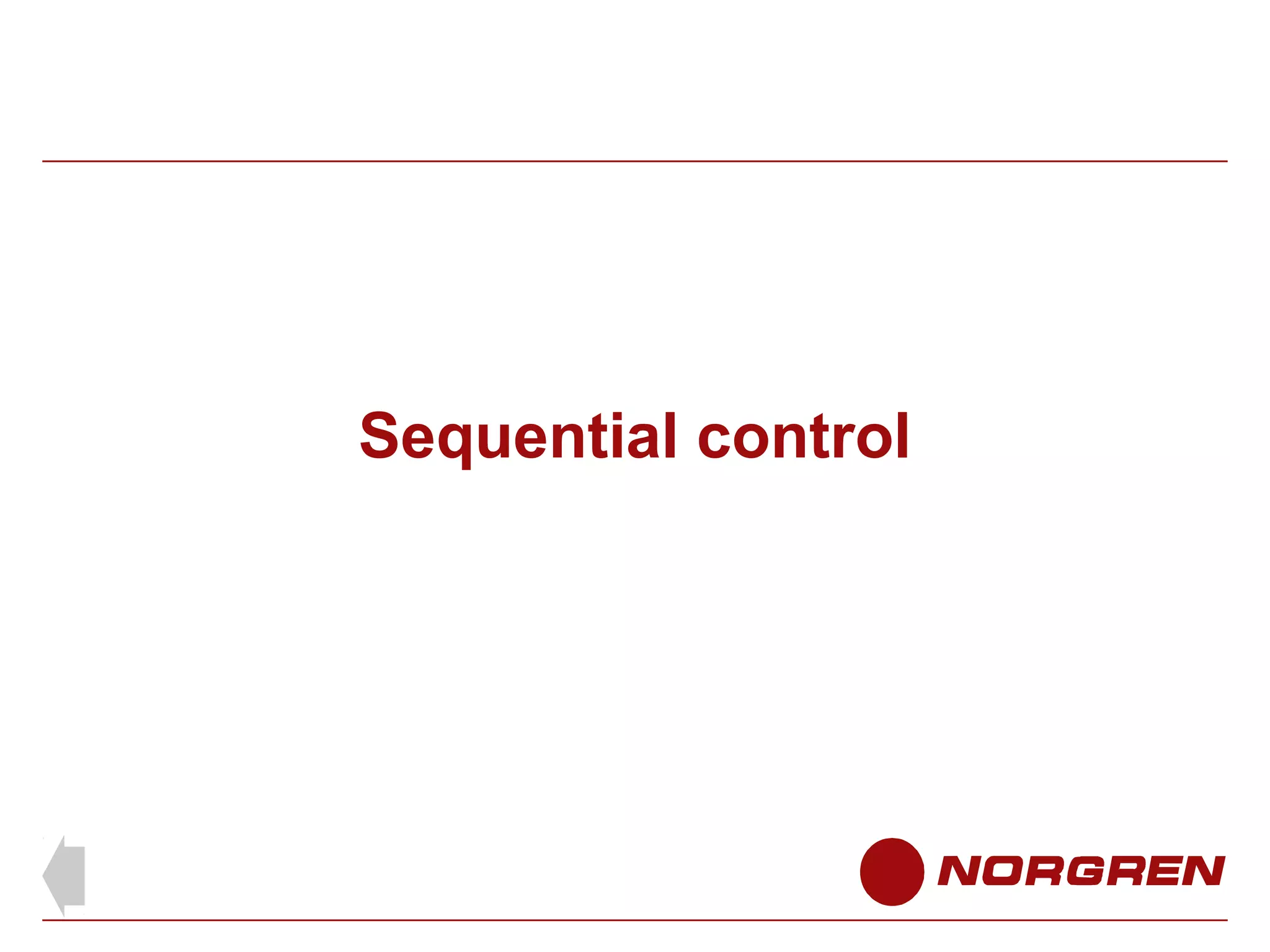 Sequential control

 