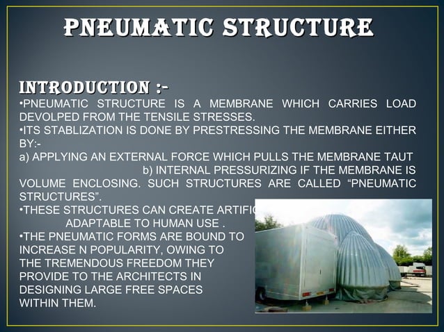 Pneumatic structure - form active structure system | PPT | Physics ...