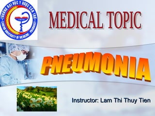 Instructor: Lam Thi Thuy Tien

 