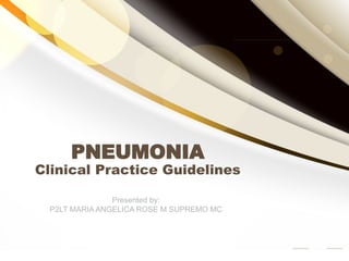 Clinical Practice Guidelines on Pneumonia.pptx