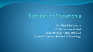 Dr. Abdullahel Amaan
Dr. Mohtarama Mostari
Resident Phase-A (Neonatology)
Current Placement: Pediatric Pulmonology
 