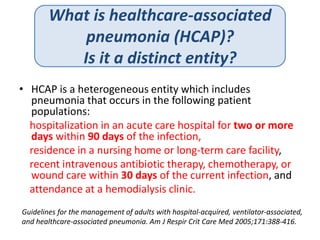 Hcap Definition Pneumonia management guidelines | PPTX